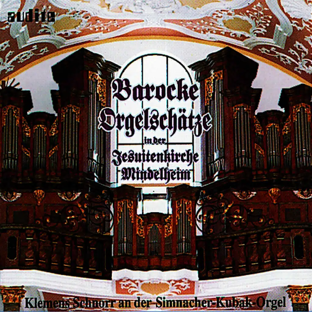 Barocke Orgelschätze in Der Jesuitenkirche Mindelheim
