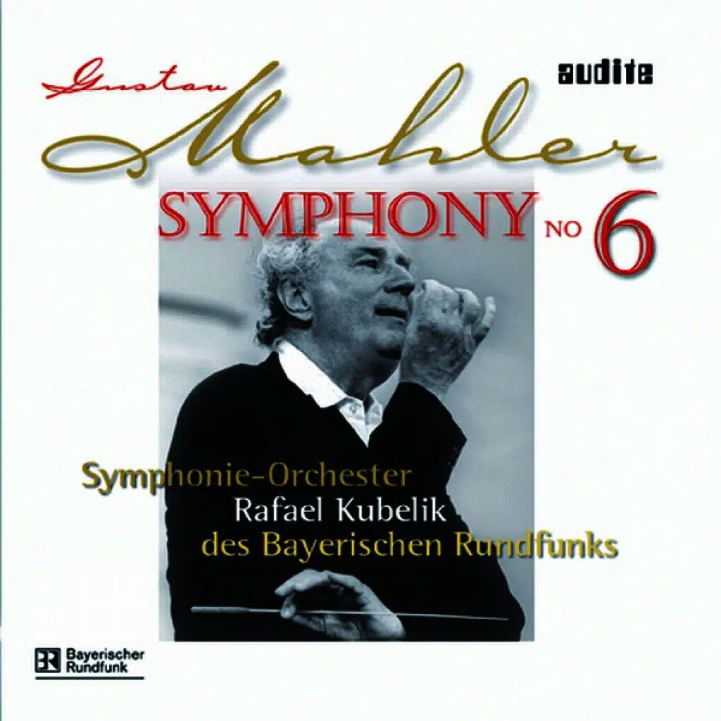 Gustav Mahler: Symphony No. 6