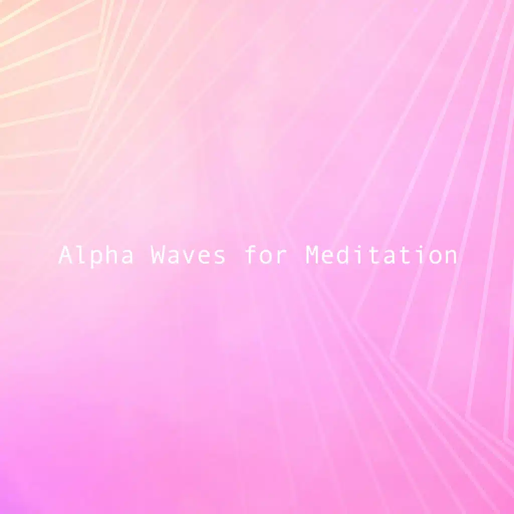 Alpha Waves for Meditation