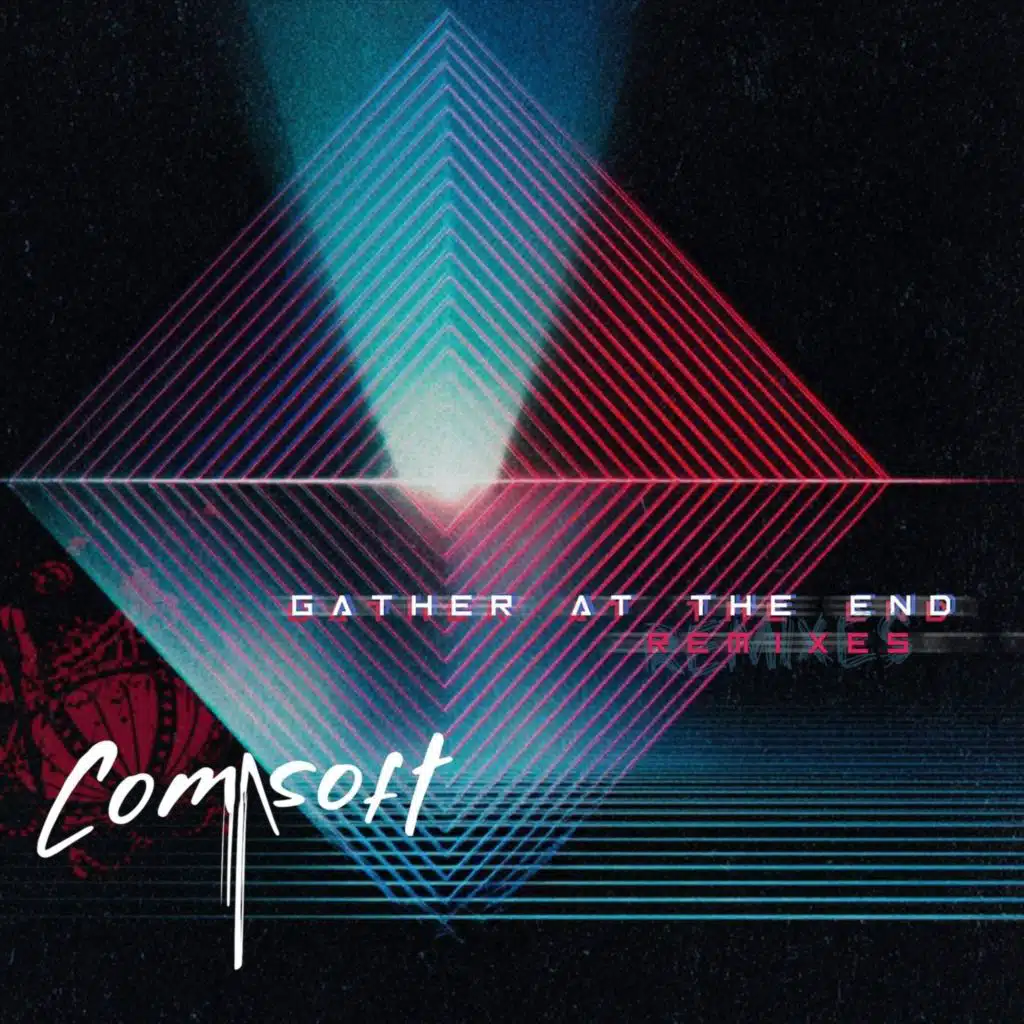 Gather at the End (Remixes)