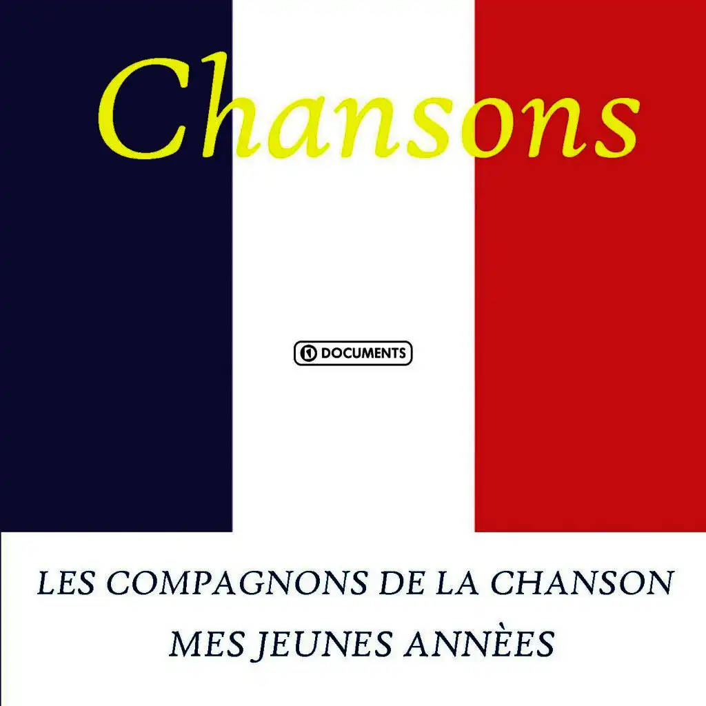 Les Compagnons De La Chanson - Mes Jeunes Annèes