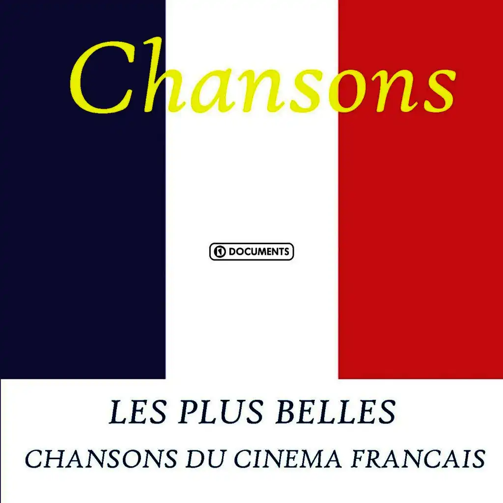 Les Plus Belles Chansons Du Cinema Francais