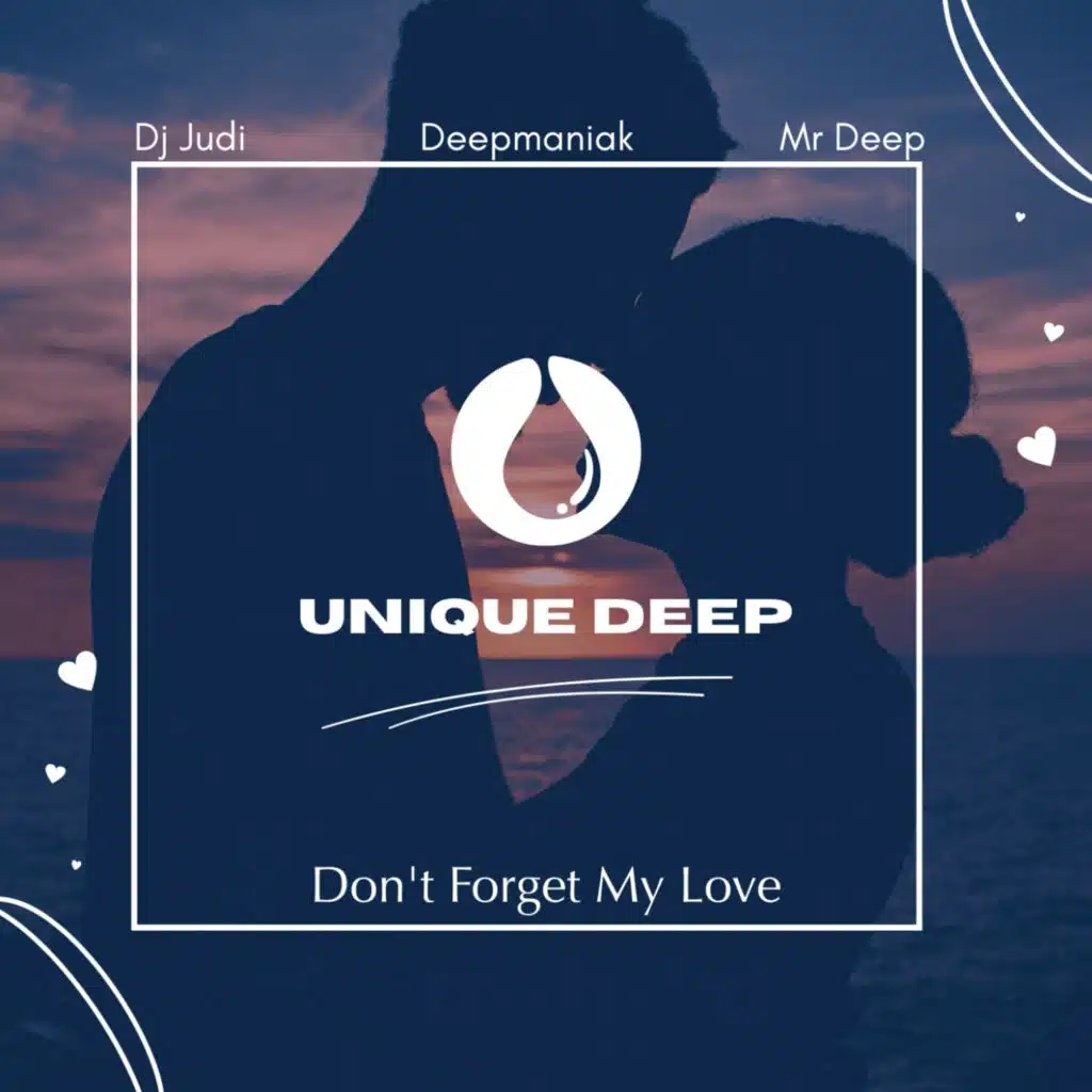 Don't Forget My Love