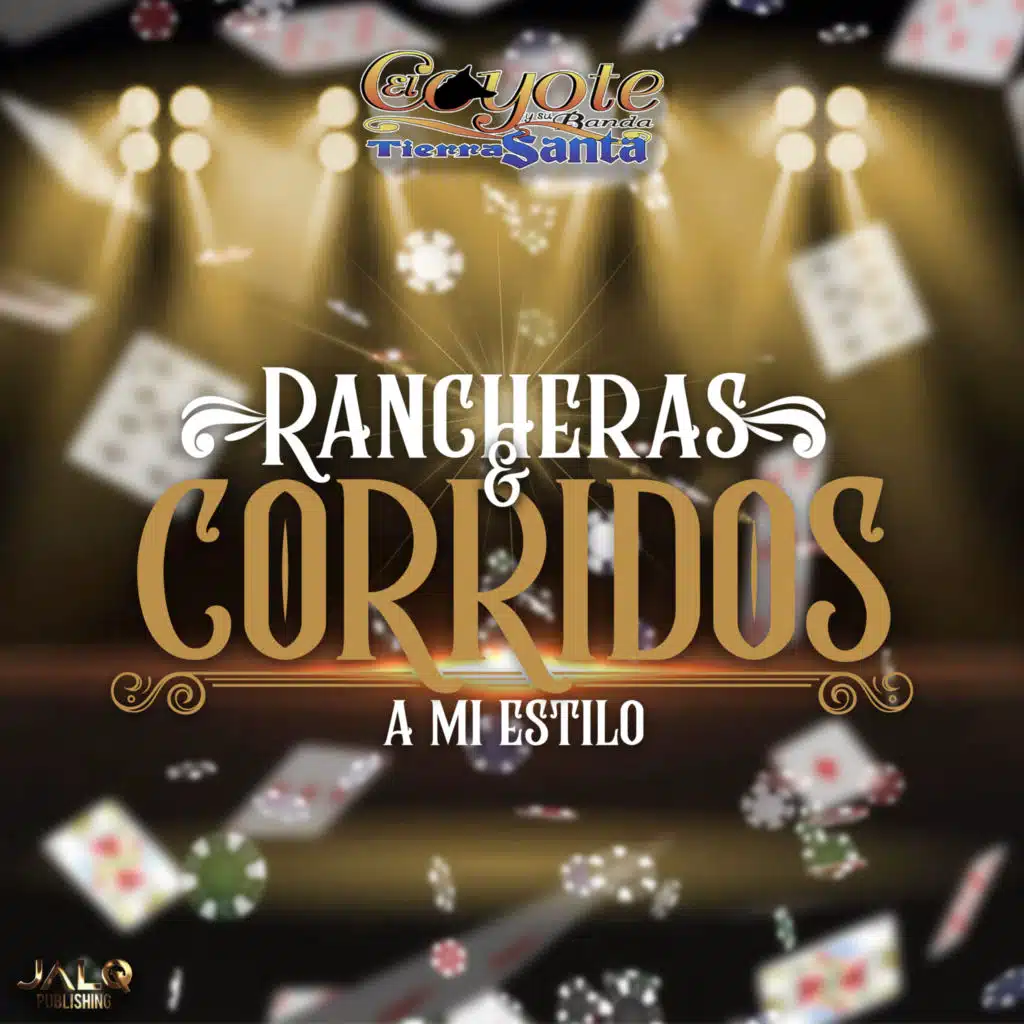 Rancheras y Corridos a mi Estilo