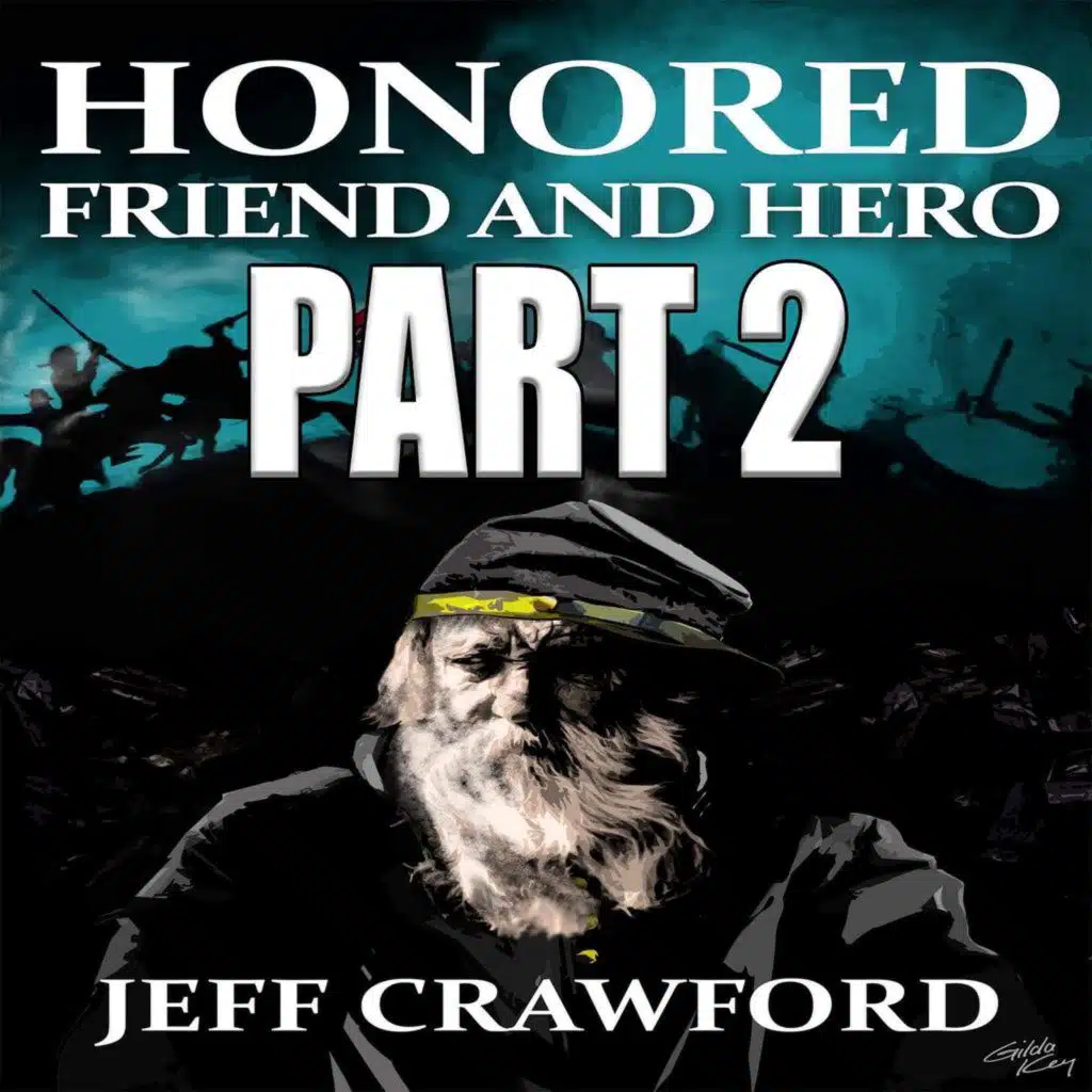 Honored Friend and Hero Part 2 FULL AUDIOBOOK