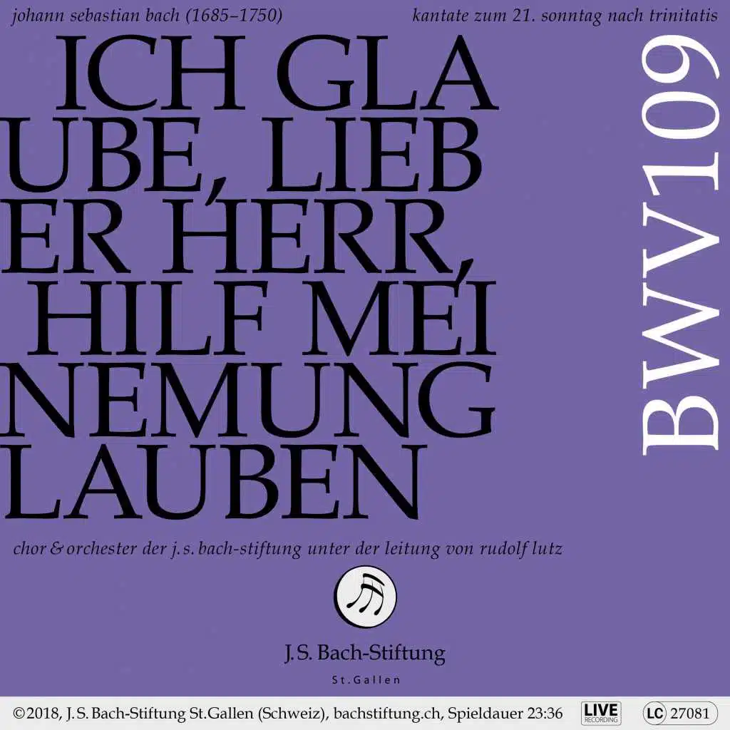 Bachkantate, BWV 109 - Ich glaube, lieber Herr, hilf meinem Unglauben