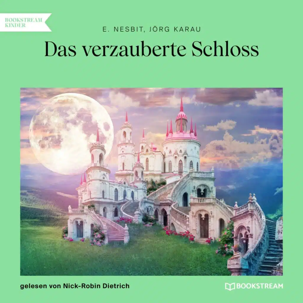 Bookstream Hörbücher, E. Nesbit & Nick-Robin Dietrich