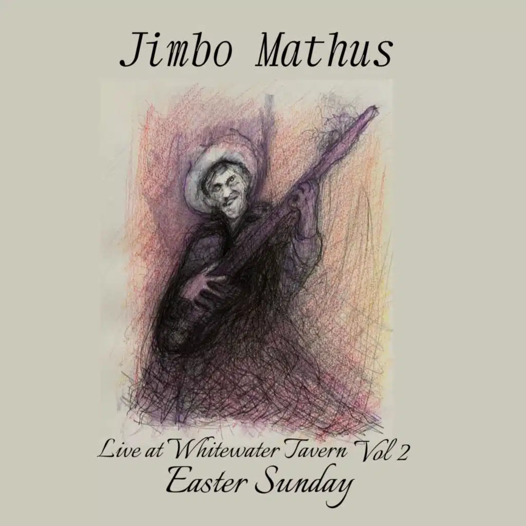 Live at Whitewater Tavern Vol 2 Easter Sunday