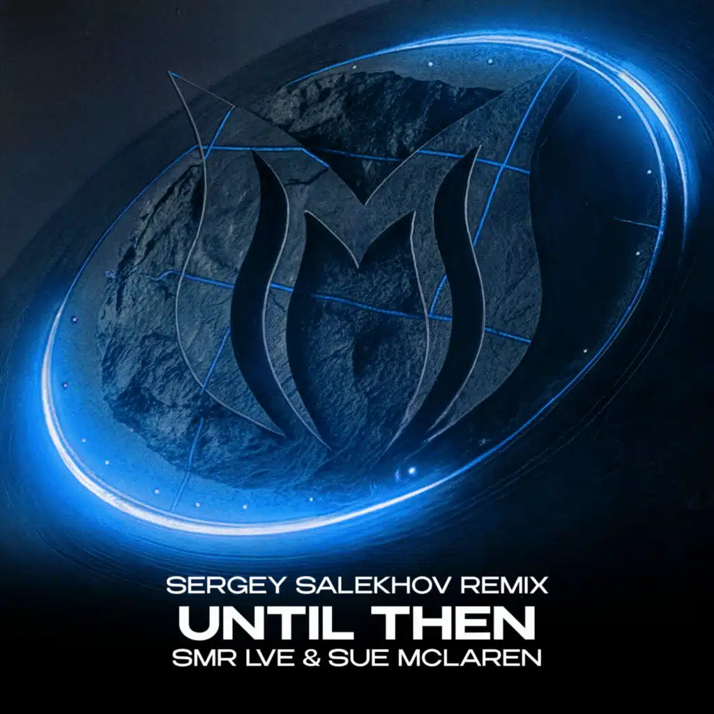 Until Then (Sergey Salekhov Remix)