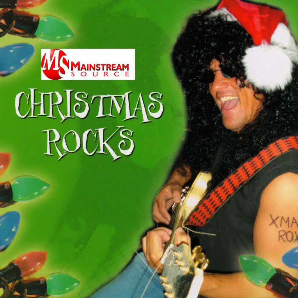 Christmas Rocks (Mainstream Source Presents)