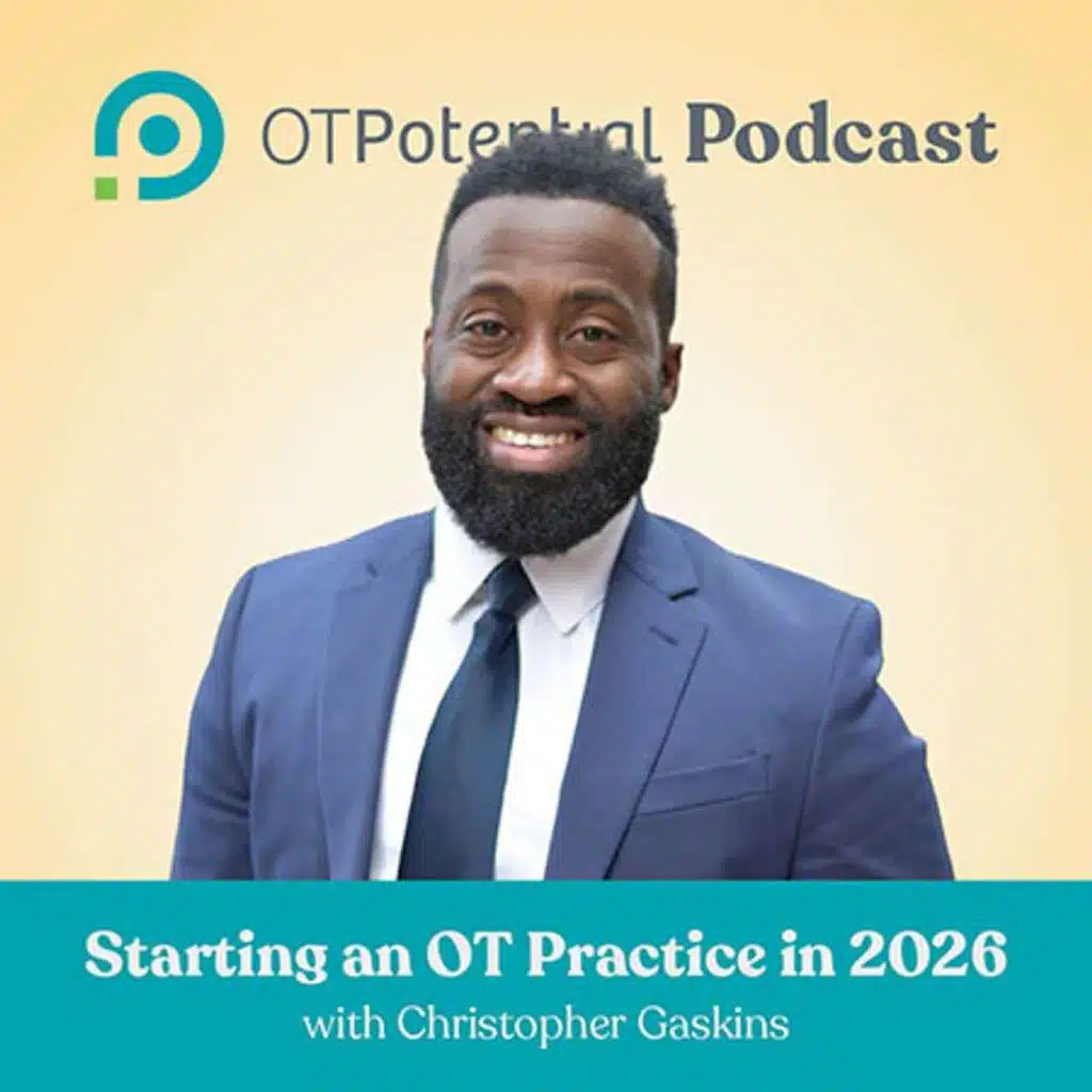#134 Starting an OT Practice in 2026 with Christopher Gaskins