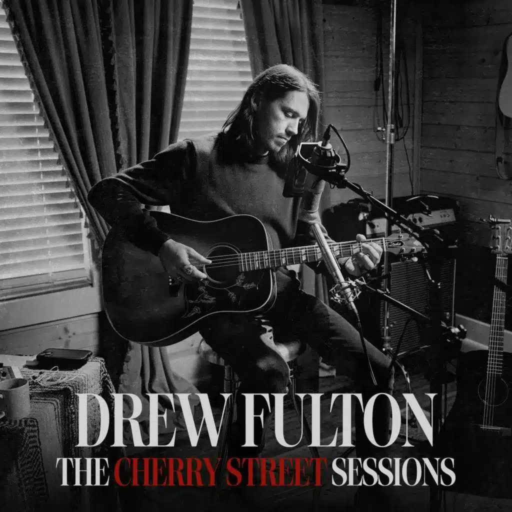 Episode 292 Drew Fulton- Cherry Street Sessions