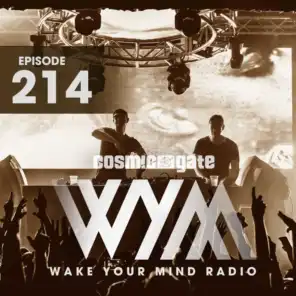 Wake Your Mind Radio 214