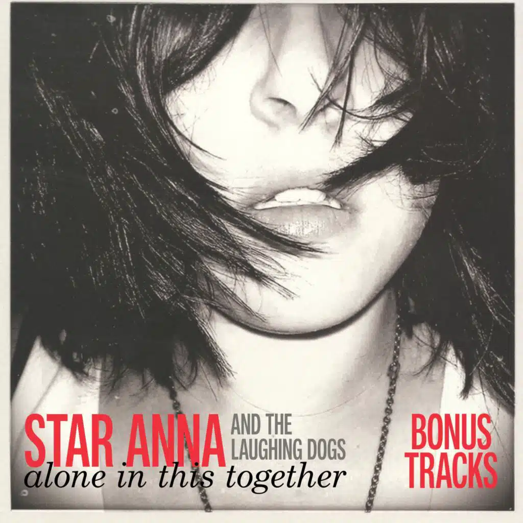 Alone In This Together BONUS TRACKS