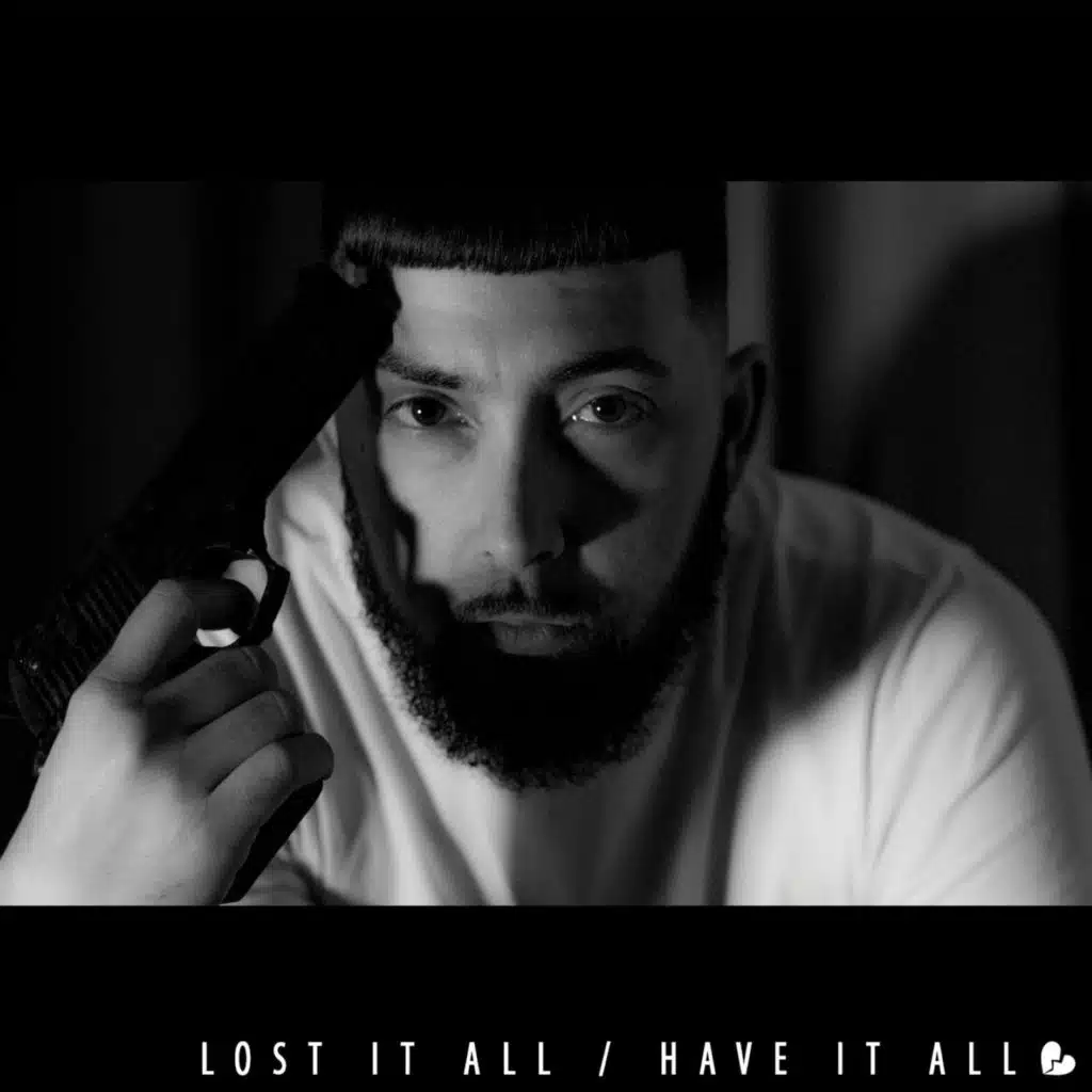 Lost It All / Have It All