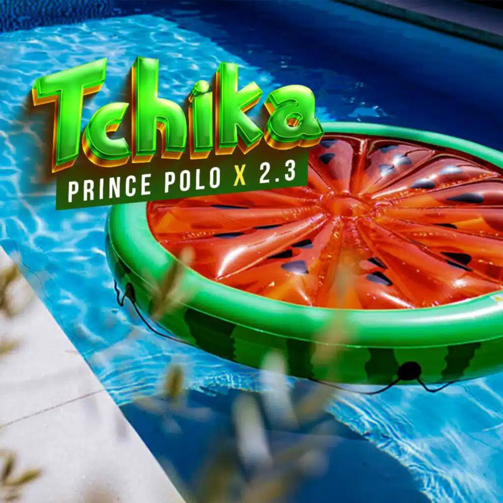 Tchika (feat. 2.3)
