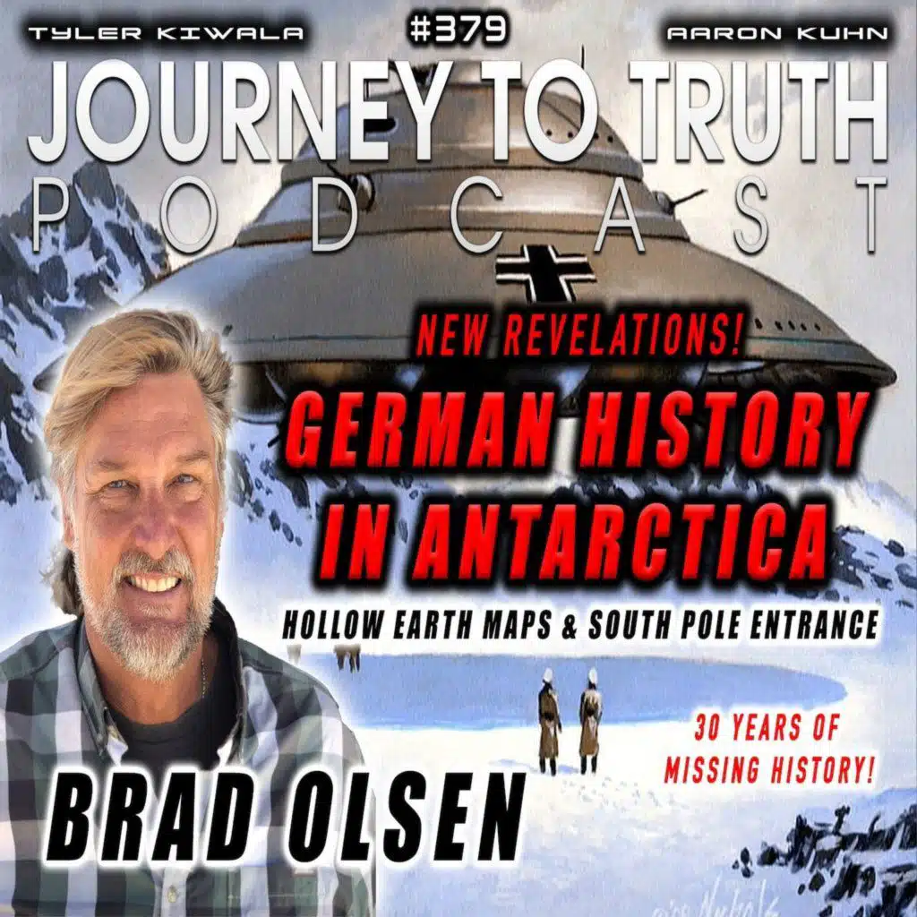 EP 379 | Brad Olsen | Did The Germans Find Hollow Earth? | Nazi History In Antarctica