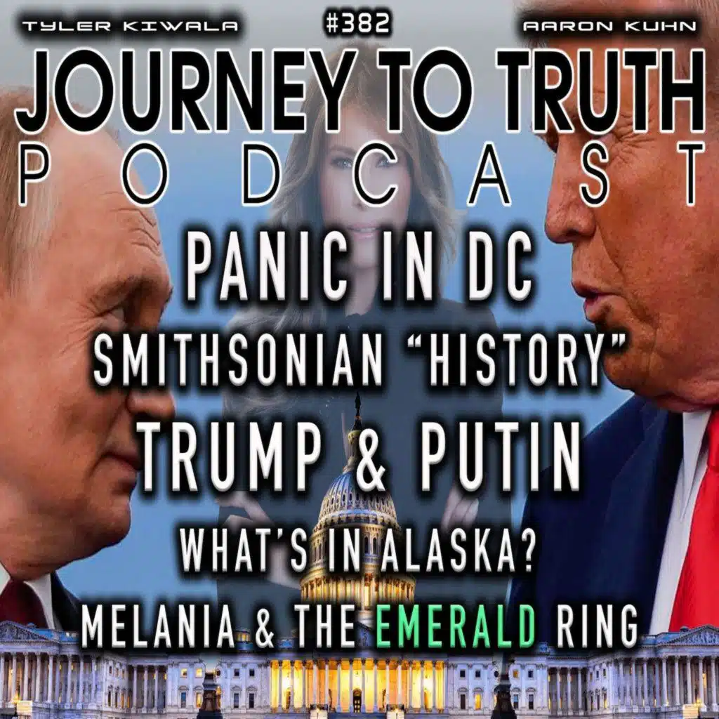 EP 382 | PANIC IN DC - Smithsonian "History" - What's In Alaska? - Melania & The Emerald Ring