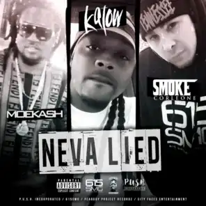Neva Lied (feat. Smoke Corleone & MoeKash)
