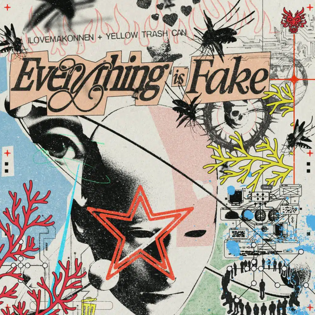 Everything is Fake
