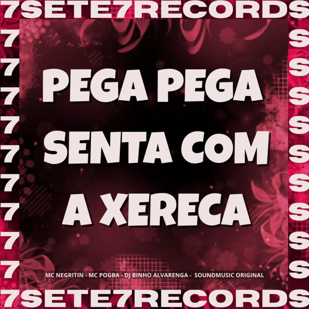 Mc Pogba, MC Negritin, Dj Binho Alvarenga & Sound Music Original
