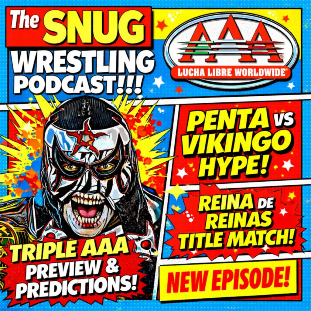 Triple AAA Preview & Predictions | Penta vs Vikingo Hype, Reina de Reinas Title Match