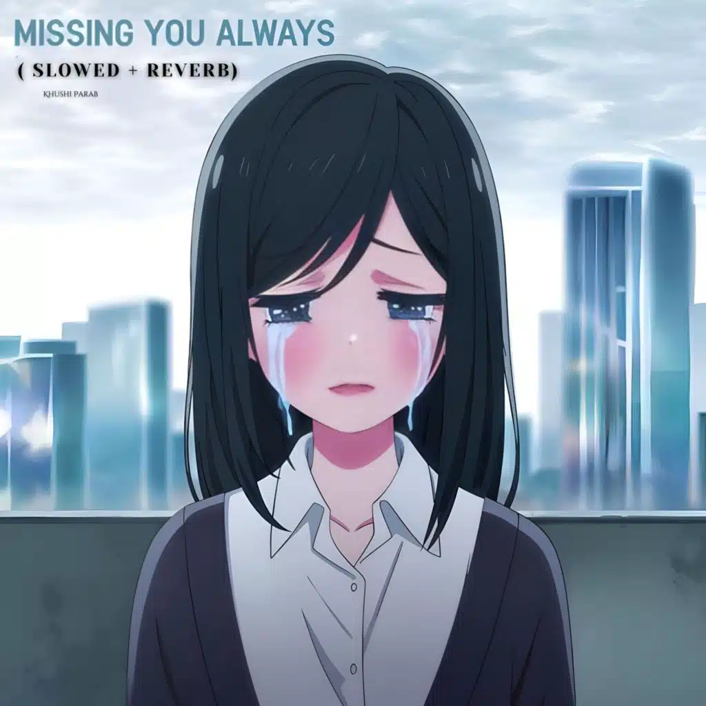 Every Day I Miss You (Slowed + Reverb)