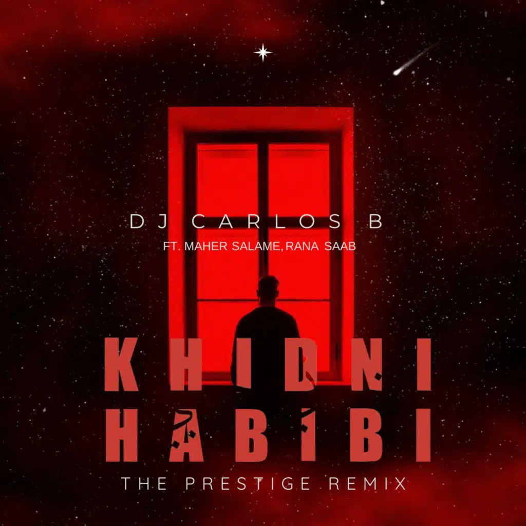 Khidni Habibi (The Prestige Remix) [feat. Maher Salame & Rana Saab]