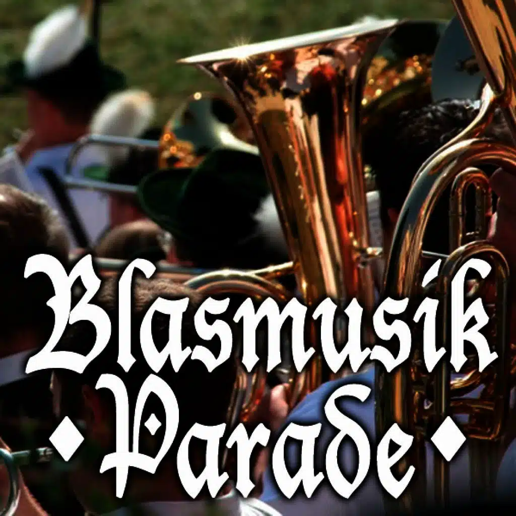 Blasmusikparade