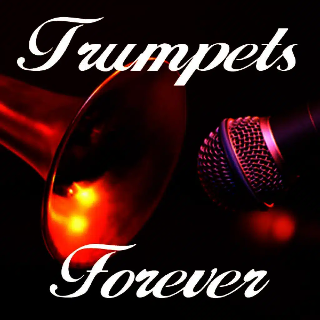 Trumpets Forever