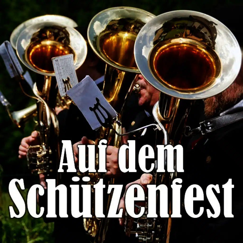 Auf Dem Schützenfest