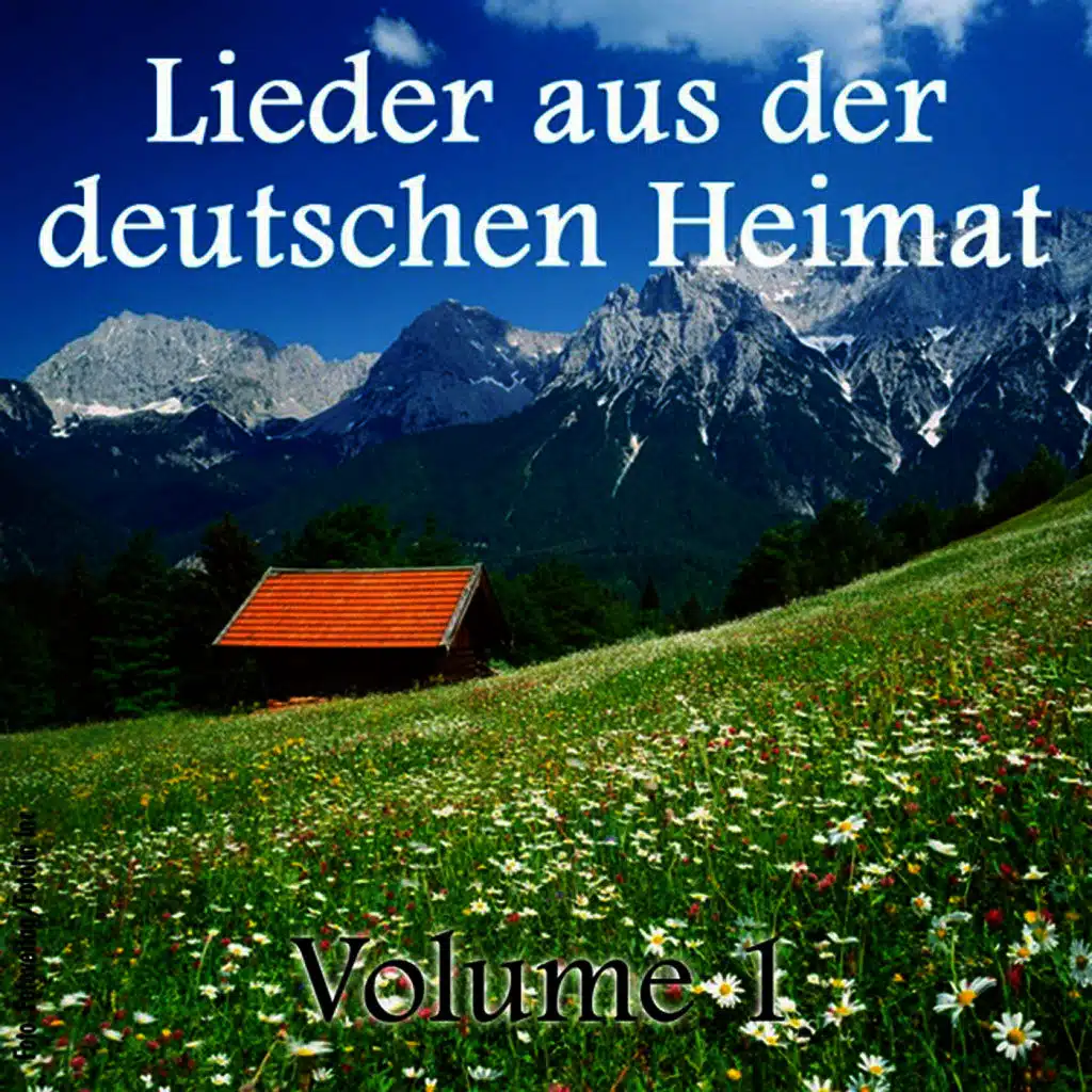 Lieder aus der Deutschen Heimat, Vol. 1