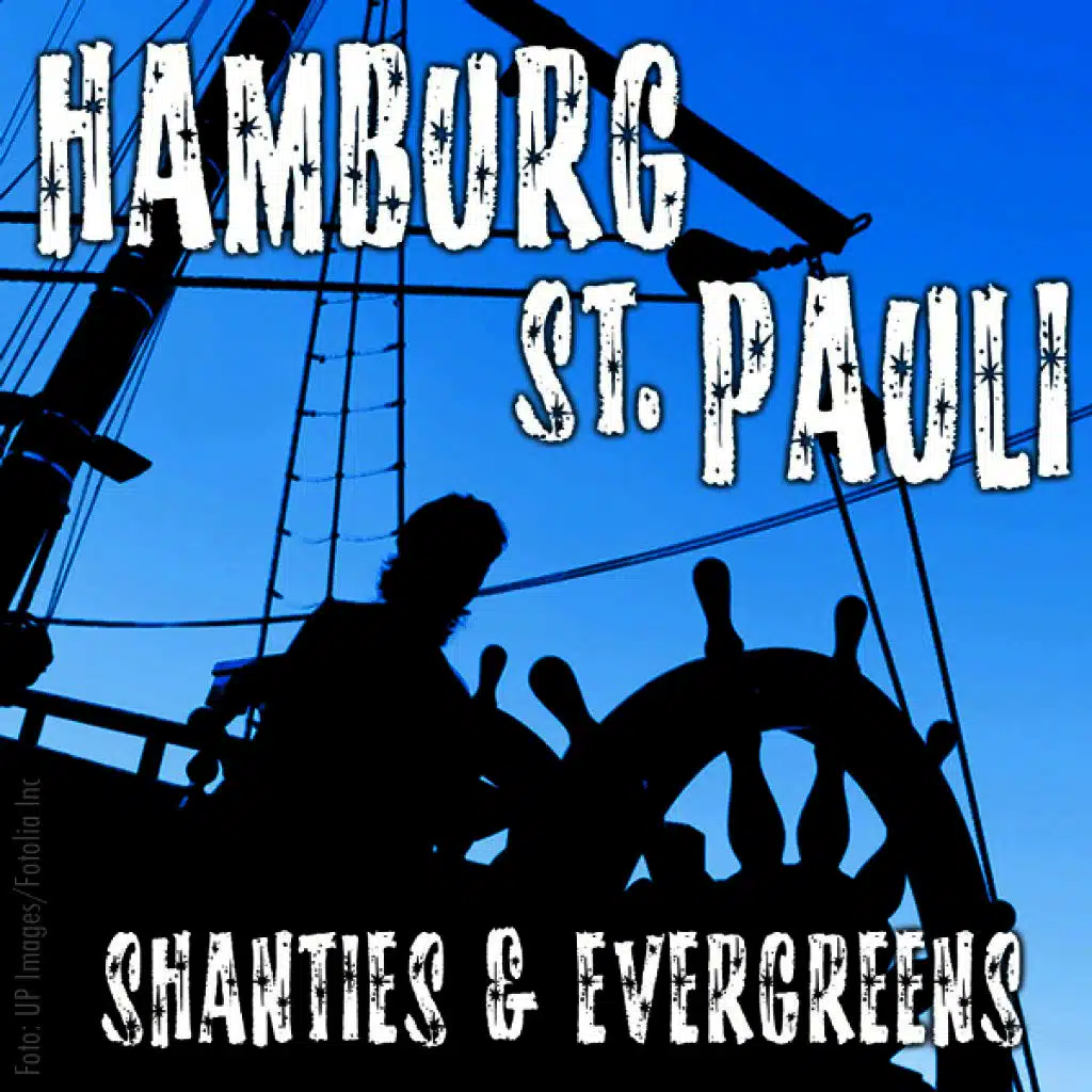 Hamburg St. Pauli: Shanties & Evergreens
