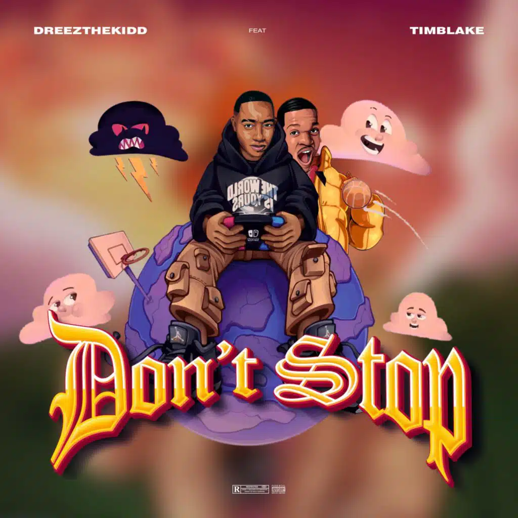 Don't Stop (feat. Timblake)