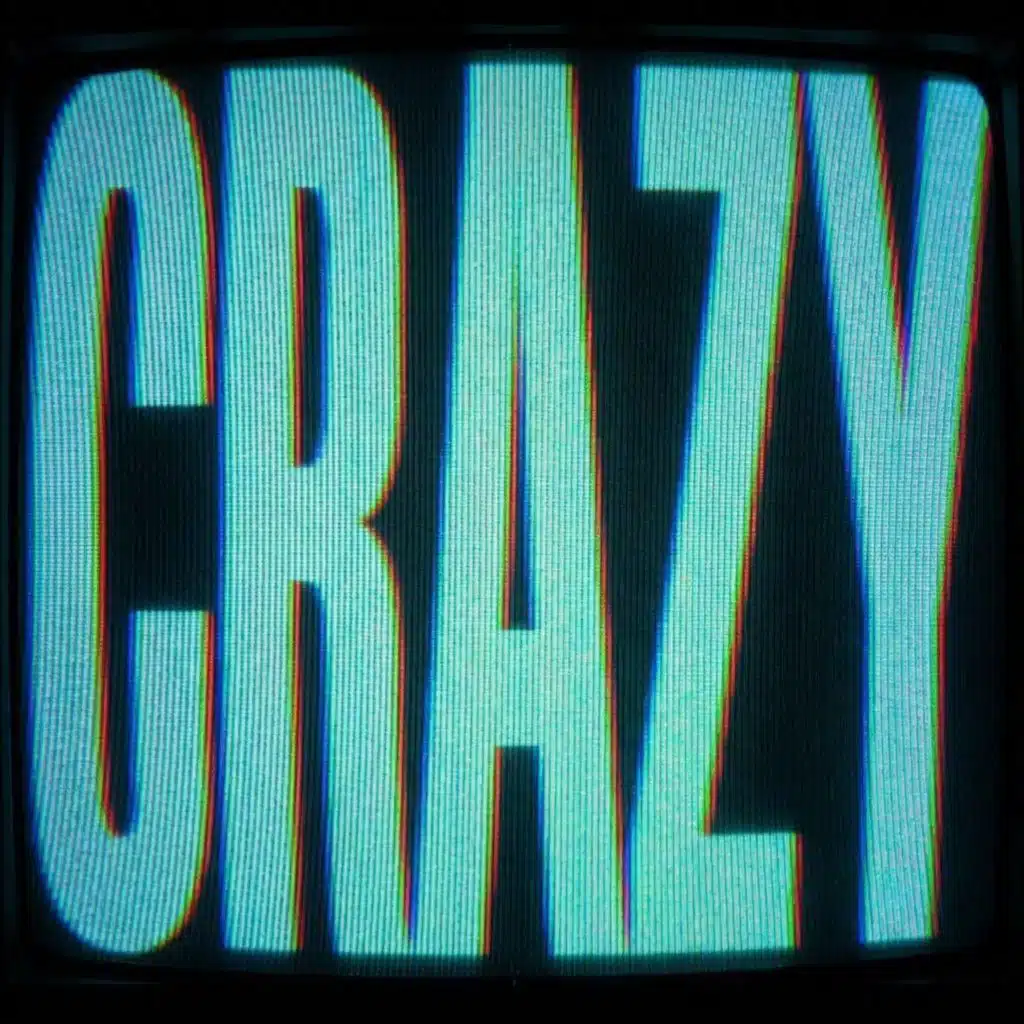 CRAZY