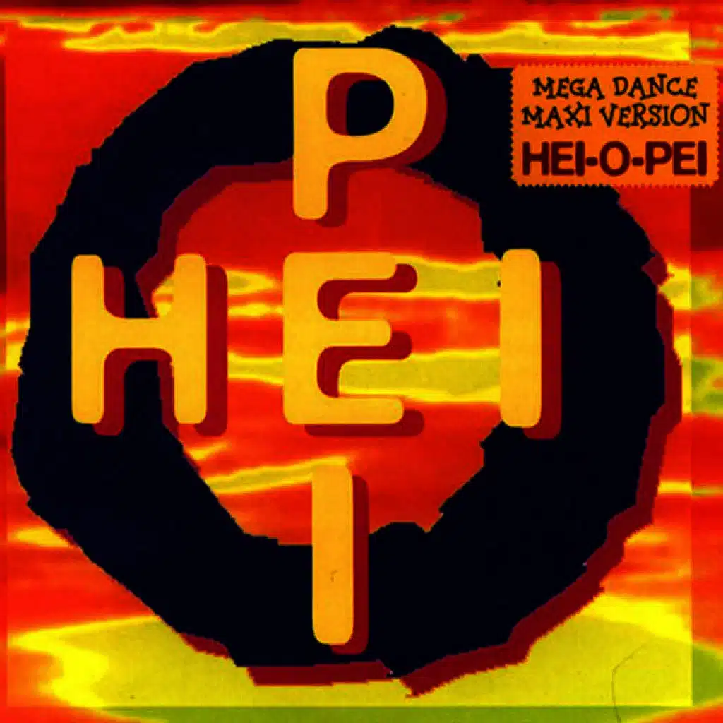 Hei-O-Pei (Dance Mix)
