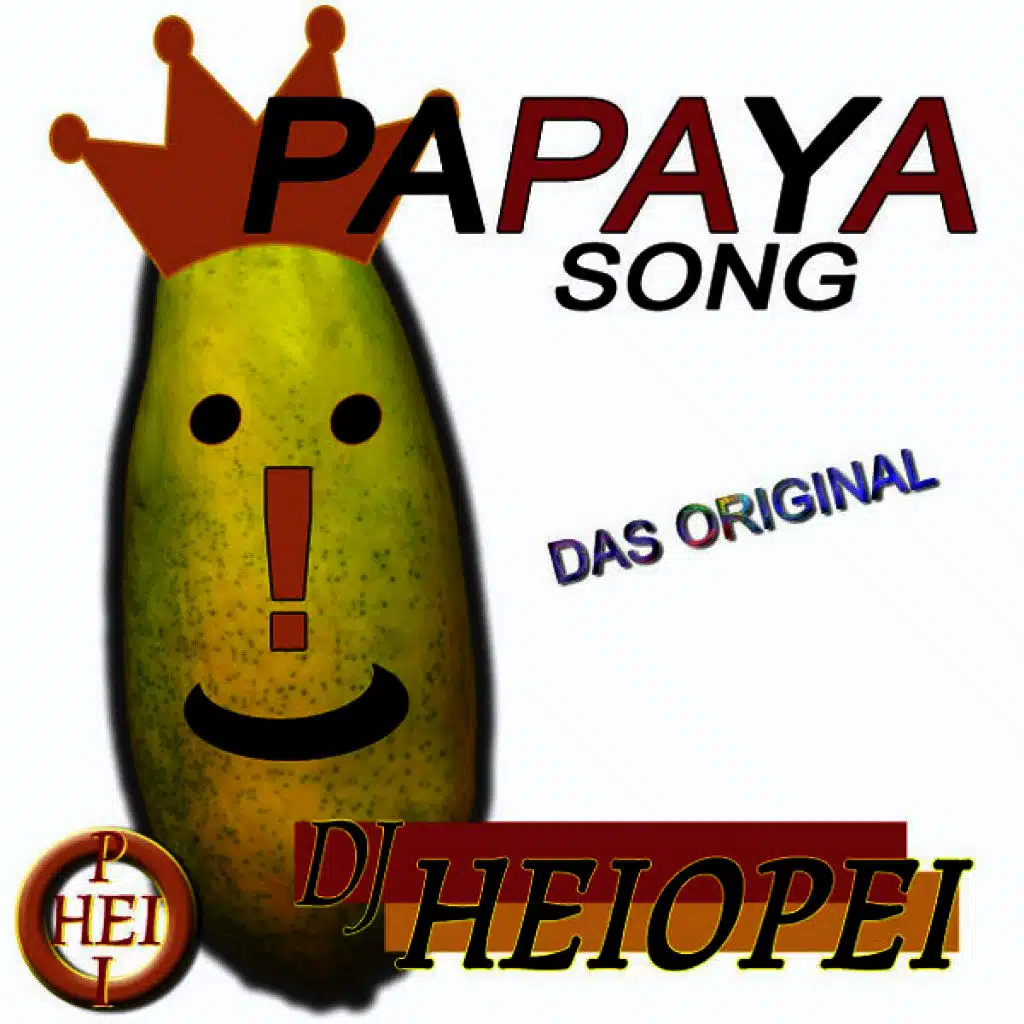 Papaya Song - Das Original