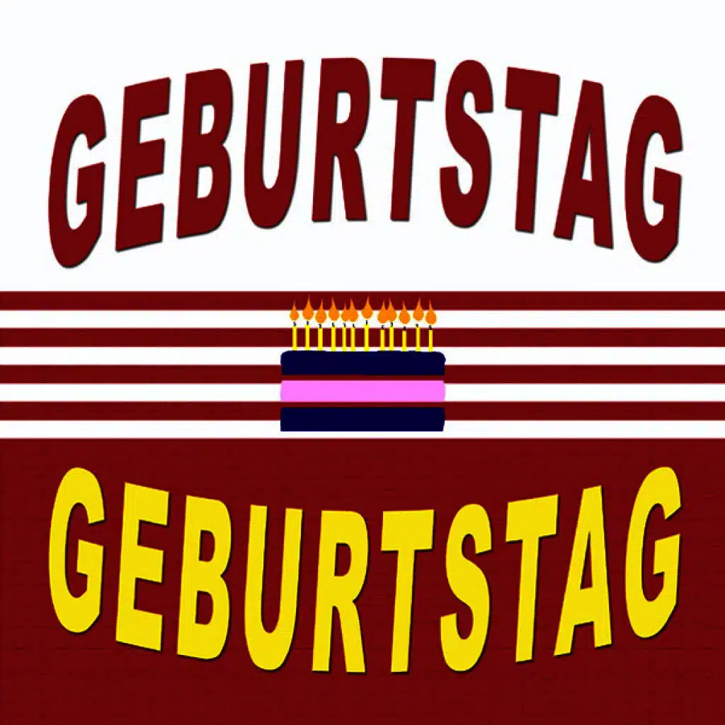Geburtstag Geburtstag