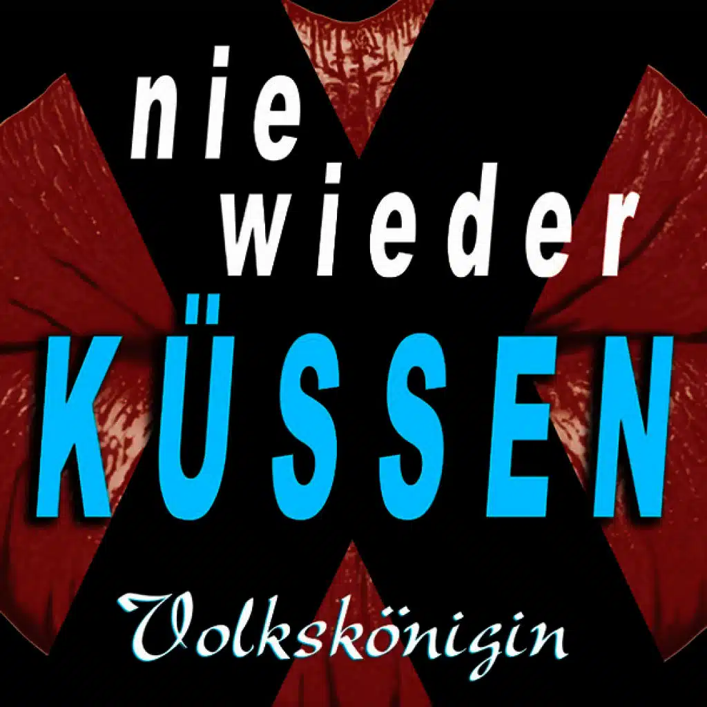 Nie Wieder Küssen