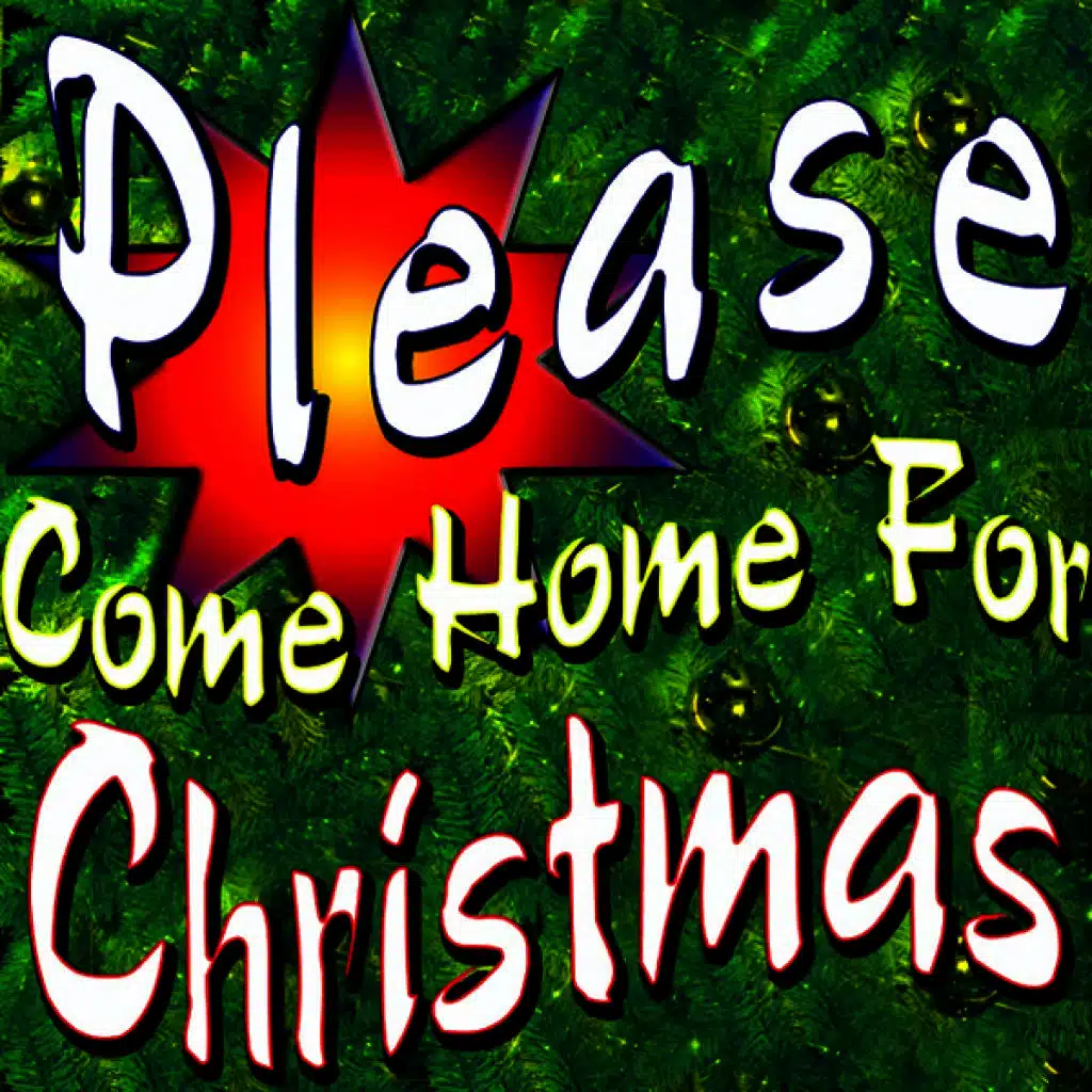 Please Come Home for Christmas