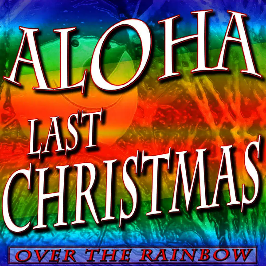 Aloha Last Christmas