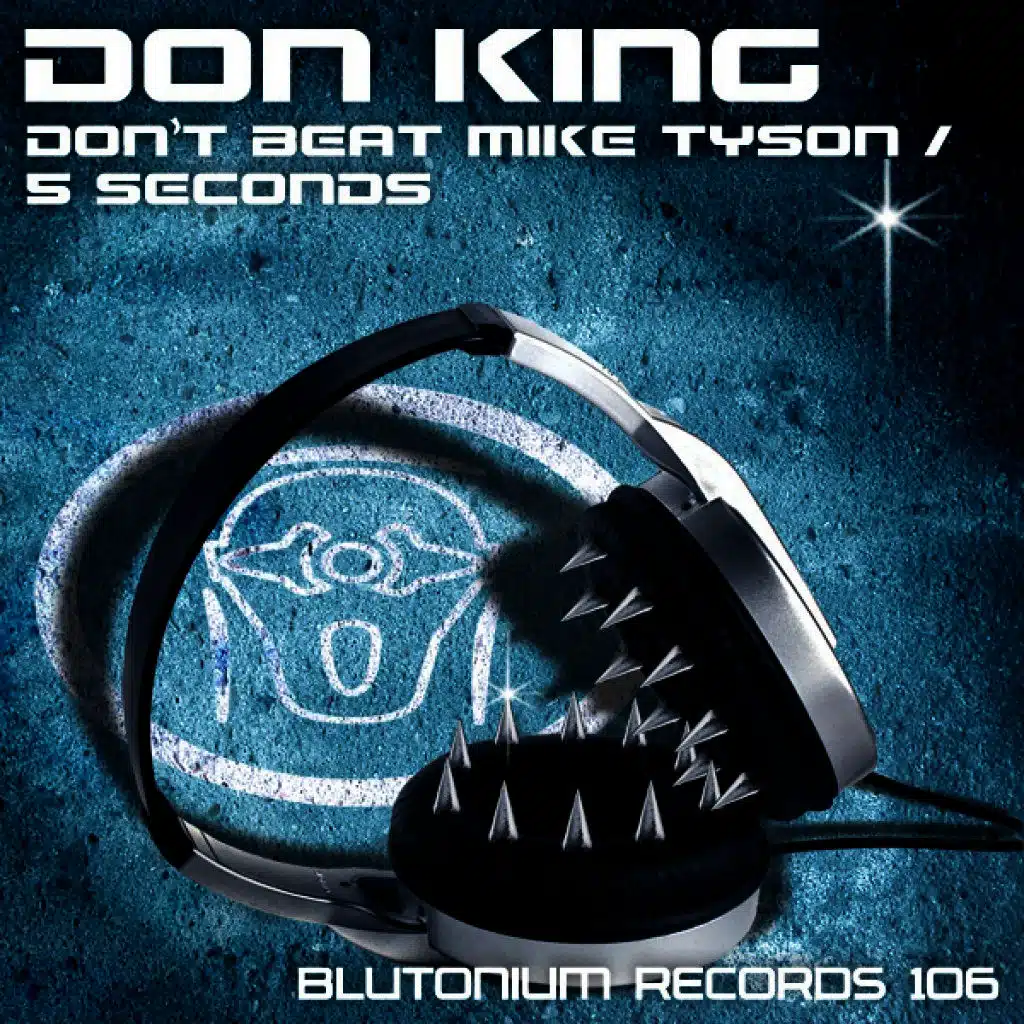 Don't Beat Mike Tyson / 5 Seconds
