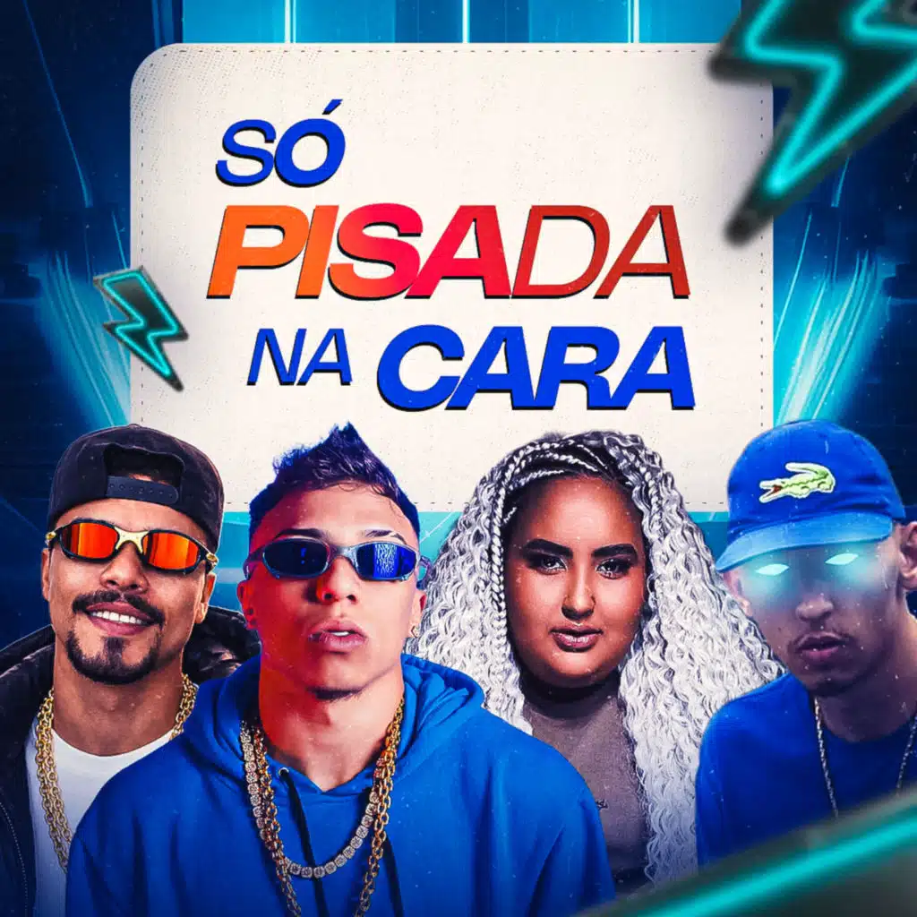Só Pisada na Cara