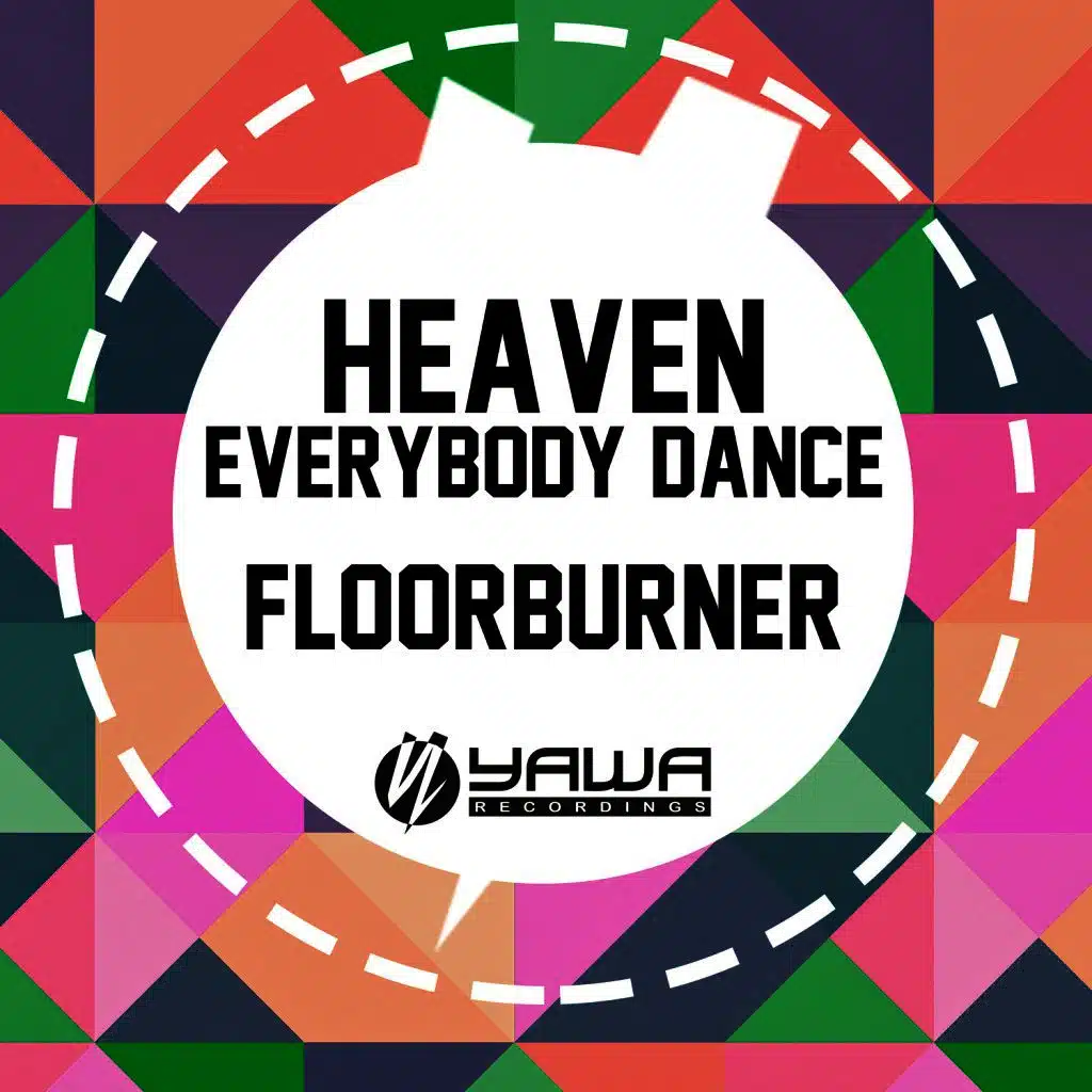 Everybody Dance / Heaven