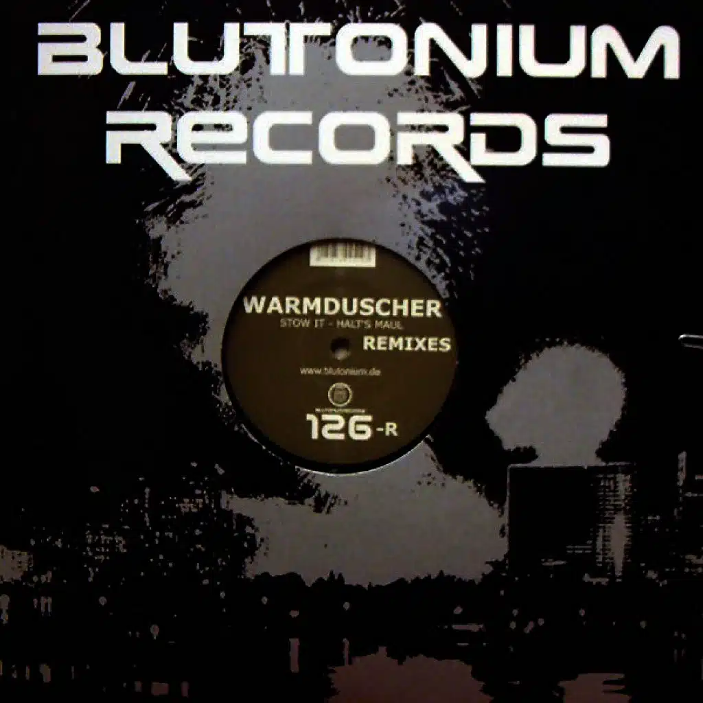Stow It (Halt's Maul) [Blutonium Boys Short Mix]