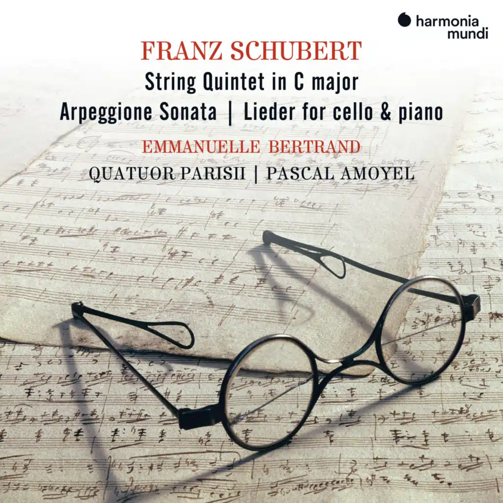 Schubert: String Quintet - Arpeggione Sonata - Lieder