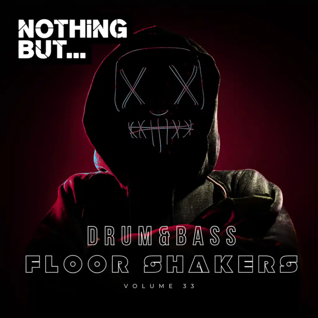 Nothing But... Drum & Bass Floor Shakers, Vol. 33