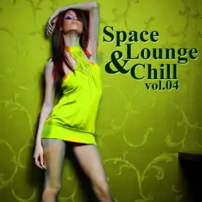 Space, Lounge & Chill vol.04