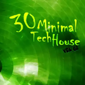 30 Minimal Tech House Vol.02
