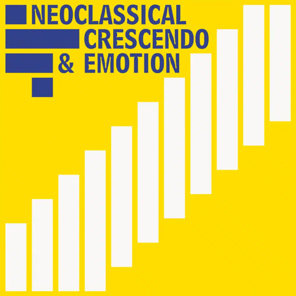 Classical-Neoclassical / Crescendo & Emotion